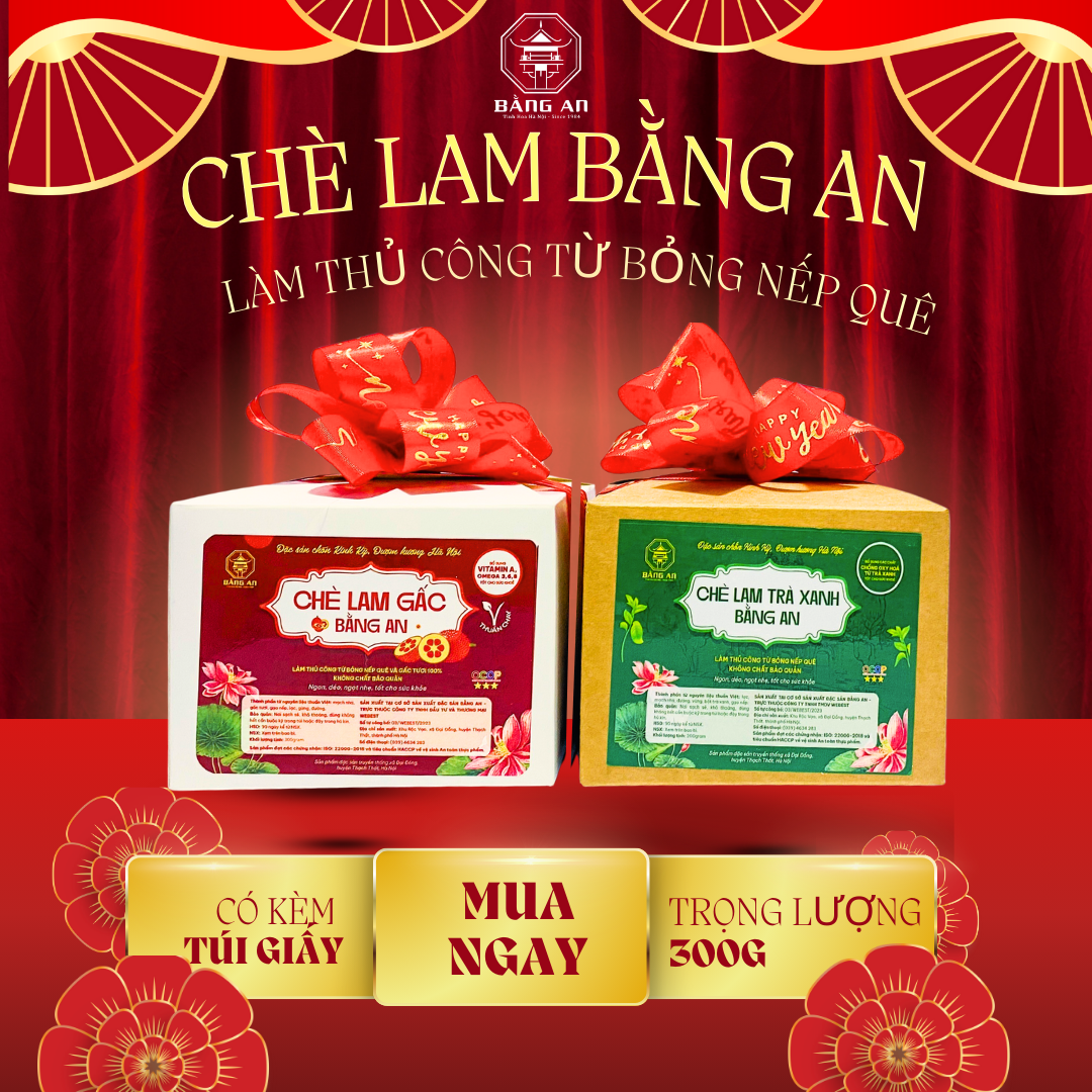 Chè lam bằng An (Gấc, trà xanh, truyền thống)